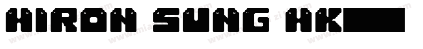 hiron Sung HK字体转换
